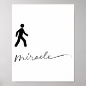 Walking Miracle Apparel  Poster (Vorne)