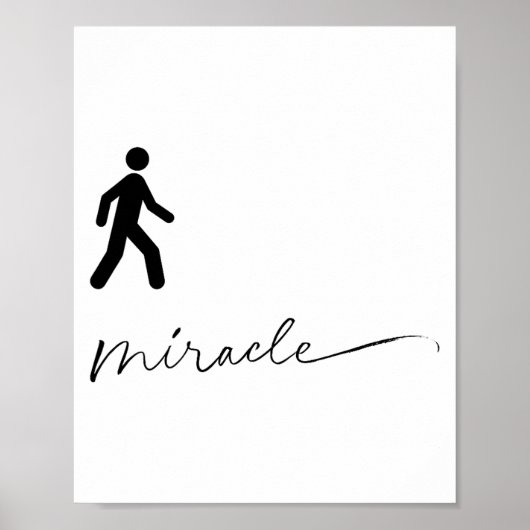 Walking Miracle Apparel Poster (Vorne)