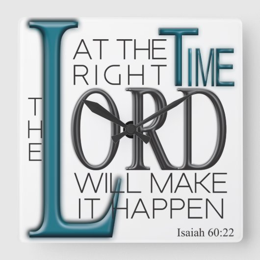Wall Clock, Bible Verse, Isaiah 60:22 Quadratische Wanduhr (Vorderseite)