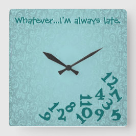 Wall Clock! Immer zu spät! Quadratische Wanduhr