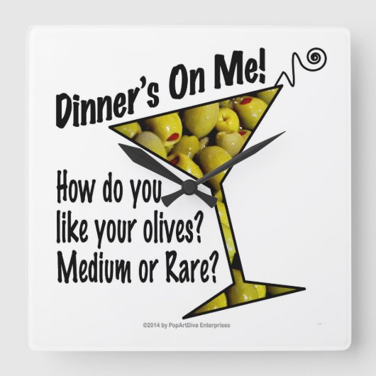 WALL CLOCKS Dinner! Oliven? Mittel oder selten? Quadratische Wanduhr (Vorderseite)