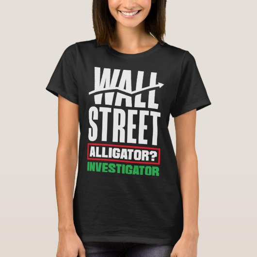 Wall Street Alligator Investigator Investor Day T-Shirt (Vorderseite)