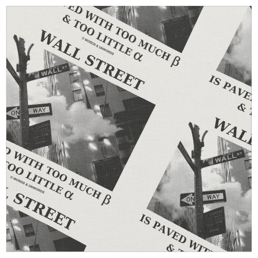 Wall Street pflasterte zu viel Beta zu wenig Alpha Stoff (Nahaufnahme)