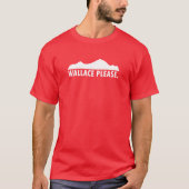 Wallace Idaho Bitte T-Shirt (Vorderseite)