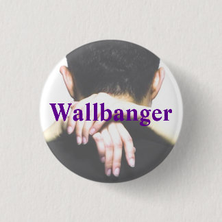 Wallbanger Knopf Button