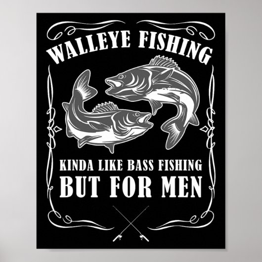 Walleye Fischen von Männern Funny Fishing Poster (Vorne)