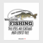 Walleye Fishing Zitat Sportler Outdoor Fisch Aufkleber (Blatt)