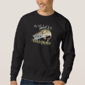 Walleye Whisperer Sweatshirt (Vorderseite)