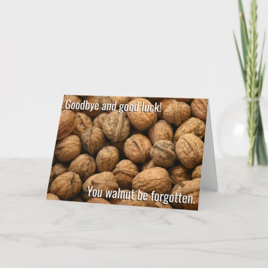Walnut Be Vergiss Card Karte (Vorderseite)