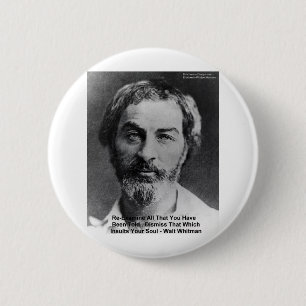 Walt Whitman "Die Seele Beleidigen" Zitat Geschenk Button