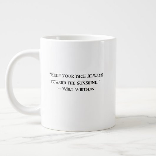 Walt Whitman Positives Zitat Kaffeetasse Jumbo-Tasse (Links)