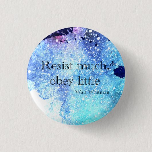 Walt Whitman Resist viel, gehorchen kleinen Button (Vorderseite)