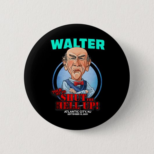 Walter Atlantic City Button (Vorderseite)