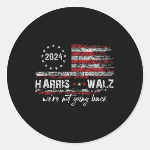 Waltz 2024 Kamala Election 2024 We&#';werden nicht Runder Aufkleber