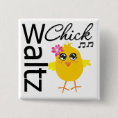 Waltz Chick Button (Vorderseite)