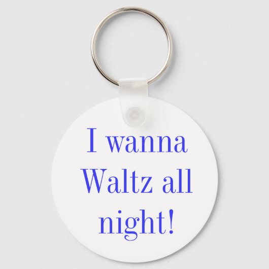 Waltz für die ganze Nacht Schlüsselanhänger (Vorderseite)