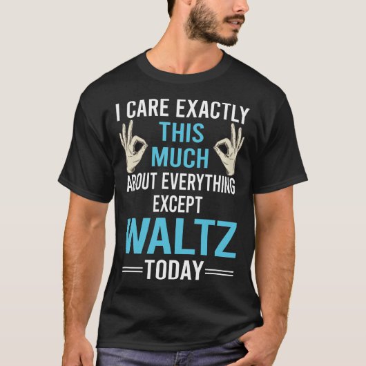 Waltz ist mir wichtig T-Shirt (Vorderseite)