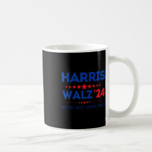 Waltz Wir werden Kamala Harris 2024 nicht zurückho Kaffeetasse