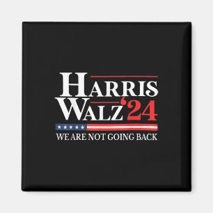 Waltz Wir werden Kamala Harris 2024 nicht zurückho Magnet