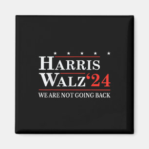 Waltz Wir werden Kamala Harris 2024 nicht zurückho Magnet