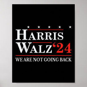 Waltz Wir werden Kamala Harris 2024 nicht zurückho Poster
