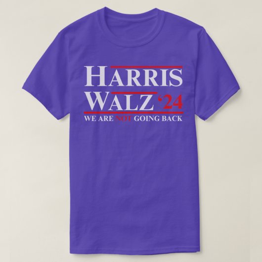 Walz2024wearenotgoingback T-Shirt (Design vorne)