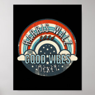 Walz 2024 Das Good Vibes Ticket Poster