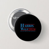 Walz 2024 Kamala Harris Tim Walz Kampagne Funny Te Button (Vorne & Hinten)
