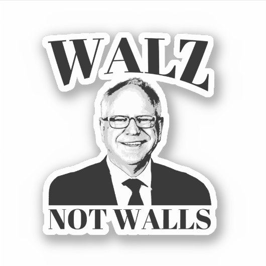 Walz not Walls Aufkleber (Vorderseite)