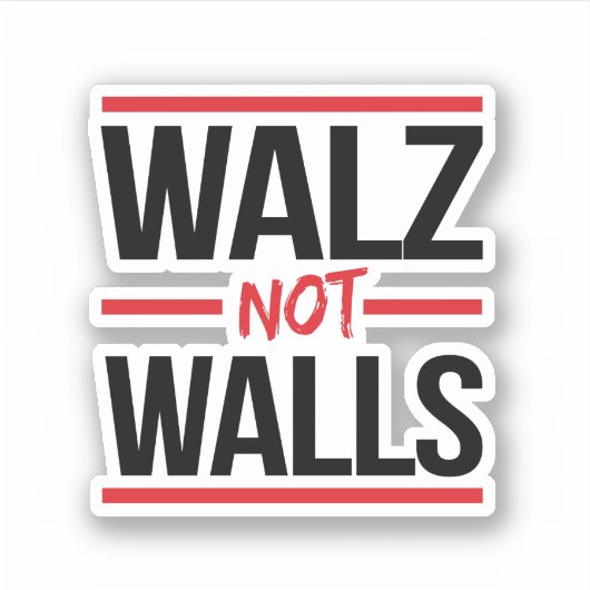 Walz NOT Walls Aufkleber (Vorderseite)
