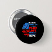 Walz Peace Liebe Equality Hope Diversity Button (Vorne & Hinten)