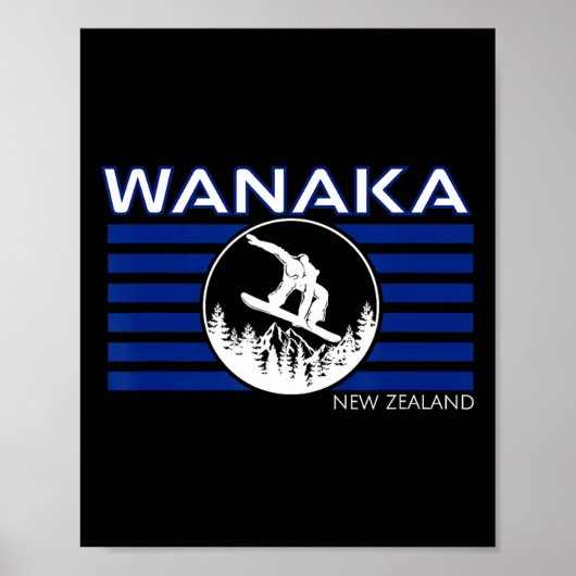 Wanaka Neuseeland Snowboarden Neuseeländer Schnee Poster (Vorne)