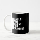 Wände sind zum Klettern da Boulder Tee  Kaffeetasse (Links)