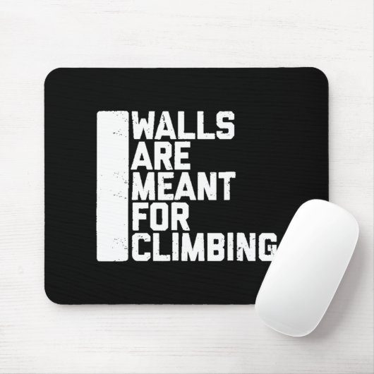 Wände sind zum Klettern geeignet Mousepad (Mit Mouse)