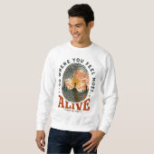 Wander-Abenteuer-Geschenk, bei dem du dich lebendi Sweatshirt (Vorne ganz)