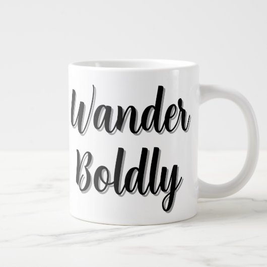 Wander Boldly Jumbo-Tasse (Rechts)