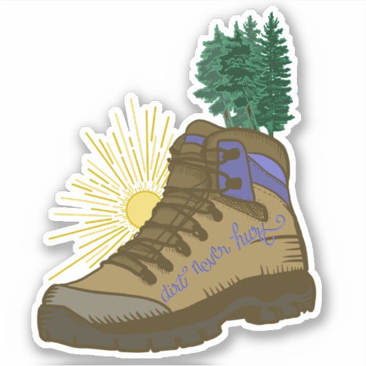 Wander Boot Dirt nie verletzen Sticker (Vorderseite)