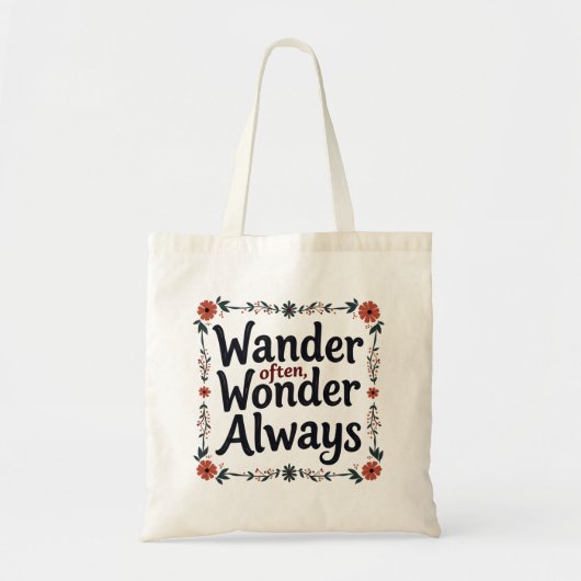 Wander oft über immer - Budget Tote Tasche (Vorne)