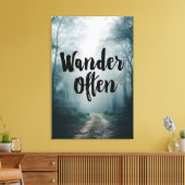 Wander Often Misty Forest Path Quote Leinwanddruck (Insitu (Wohnzimmer))