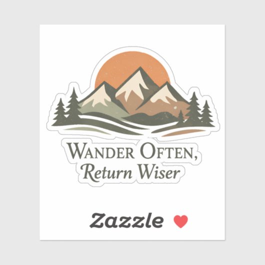 Wander Often Return Wiser Mountain Sticker (Blatt)