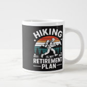 Wander-Rentnerplan Lustiger Spruch Jumbo-Tasse (Rechts)
