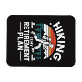 Wander-Rentnerplan Lustiger Spruch Magnet (Horizontal)