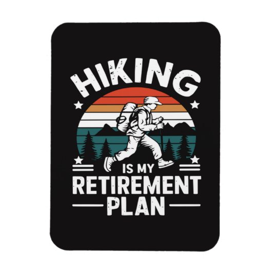 Wander-Rentnerplan Lustiger Spruch Magnet (Vertikal)