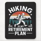 Wander-Rentnerplan Lustiger Spruch Mousepad (Vorne)