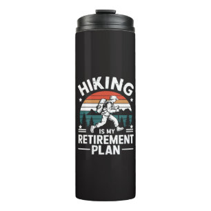 Wander-Rentnerplan Lustiger Spruch Thermosbecher