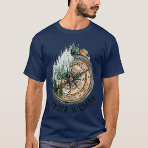 Wander Woman Eplore Natur Liebhaber Familie ihr Ge T-Shirt