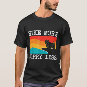 Wandere mehr, sorge dich weniger Affenpinscher Gra T-Shirt