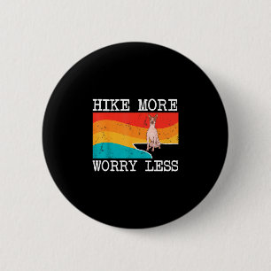 Wandere mehr, sorge dich weniger American Hairless Button