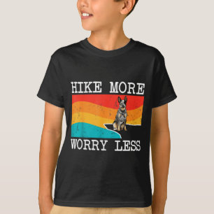 Wandere mehr, sorge dich weniger - Australian Catt T-Shirt
