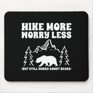 Wandere mehr, sorge dich weniger Bär lustiger Wand Mousepad